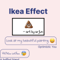 Cognitive Biases - Part 03: Ikea effect